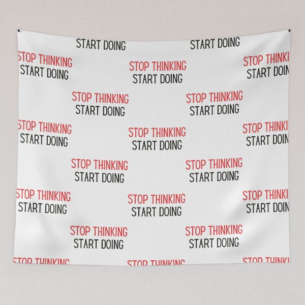 Item preview, Stop Thinking Start Doing Self Motivation Inspirational designed and sold by jayderdymje.