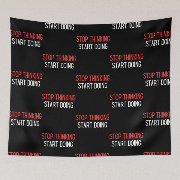 Item preview, Stop Thinking Start Doing Self Motivation Inspirational designed and sold by jayderdymje.