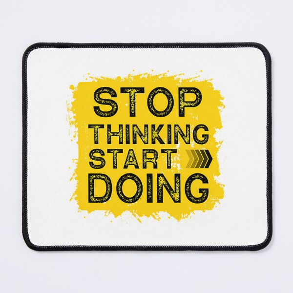 Item preview, Stop Thinking Start Doing Yellow Edition designed and sold by jayderdymje.