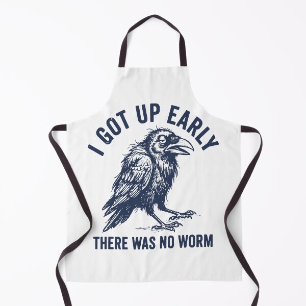 Item preview, I Got Up Early There Was No Worm Funny designed and sold by walkeraliza36.