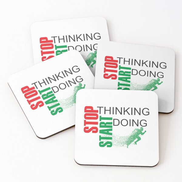 Item preview, Stop Thinking Start Doing designed and sold by jayderdymje.