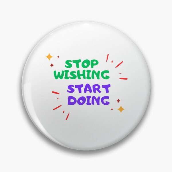 Item preview, Stop Thinking Start Doing designed and sold by jayderdymje.