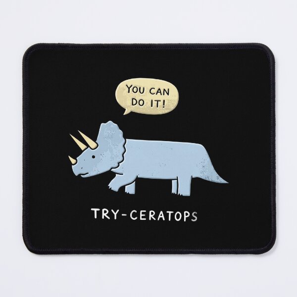 Item preview, Triceratops - You Can Do It! - Try-Ceratops designed and sold by theandroidvivz.