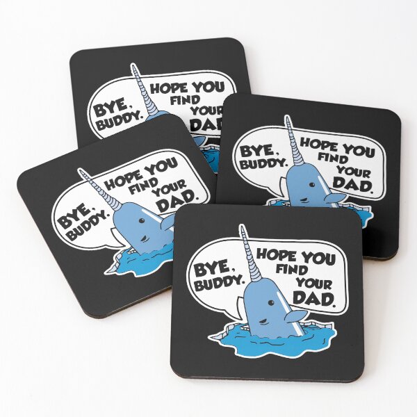 Item preview, Bye Buddy Hope You Find Your Dad Narwhal designed and sold by MagiCatsophia.