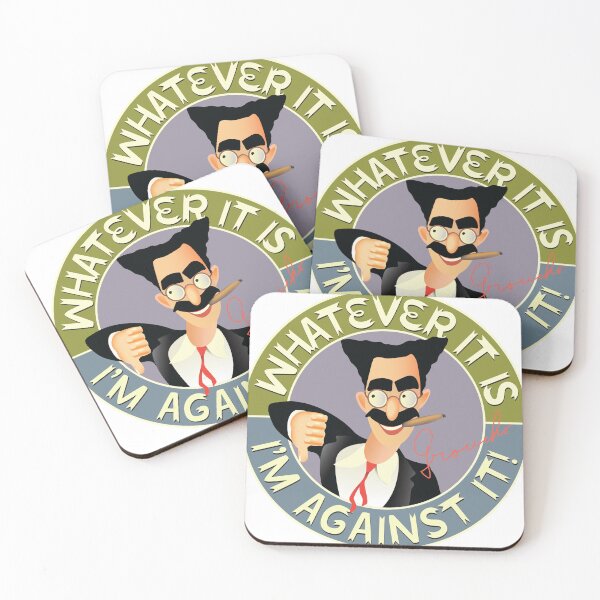 Item preview, Groucho - I'm Against It designed and sold by HeylDesign.