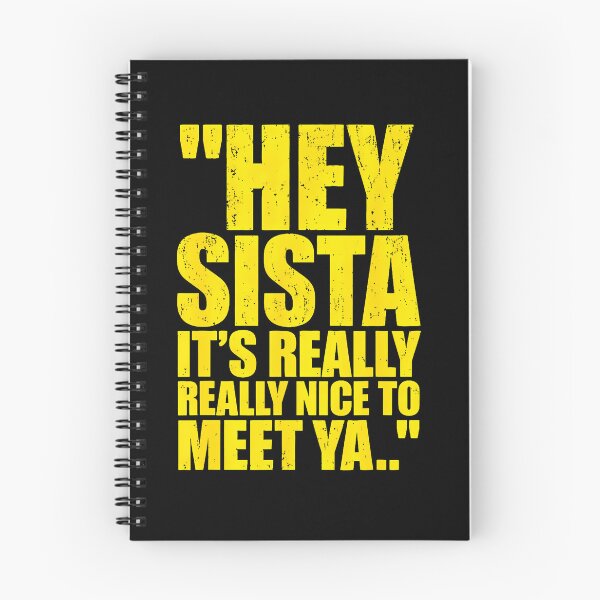 Item preview, Hey Sista It'S Really Really Nice To Meet Ya Retro Quote designed and sold by snailslowdance.