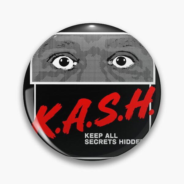 Item preview, KASH Keep All Secrets Hidden designed and sold by Psilly Guse.