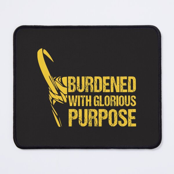 Item preview, Burdened with Glorious Purpose Inspirational Quote Design designed and sold by VegardHeyerdahl.