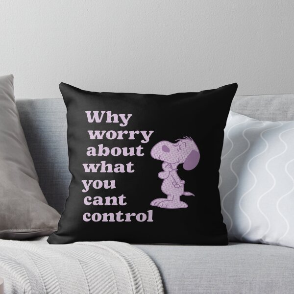 Item preview, Snoopy - Why Worry About What You Cant Control designed and sold by notajojosfan.