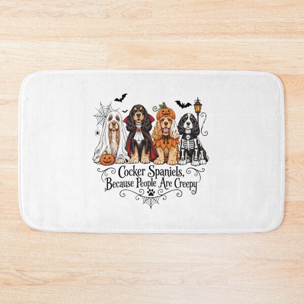 Item preview, Cocker Spaniels Because People are Creepy Halloween Dog  designed and sold by Designart68.