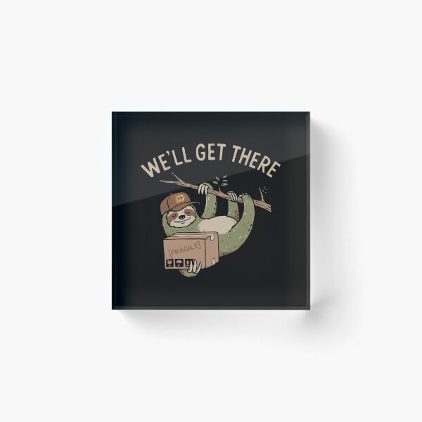 Item preview, We’ll Get There - Sloth Carrying A Fragile Box designed and sold by notajojosfan.