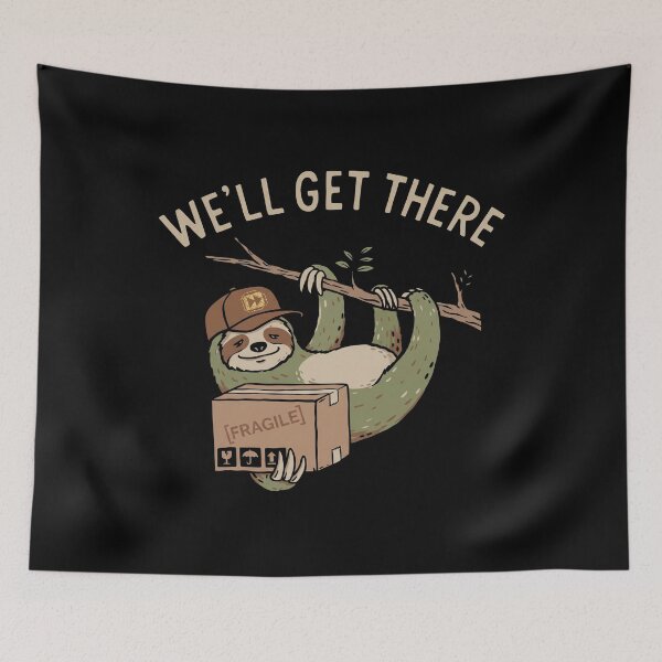 Item preview, We’ll Get There - Sloth Carrying A Fragile Box designed and sold by notajojosfan.