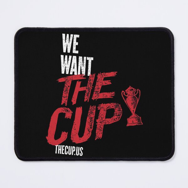 Item preview, Lamar Hunt US Open Cup - We Want The Cup - TheCup.Us designed and sold by notajojosfan.
