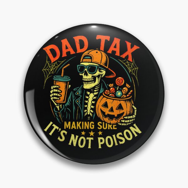 Item preview, Dad Tax Making Sure It Is Not Poison Funny Halloween Dad Shirt    designed and sold by starmuffsre.