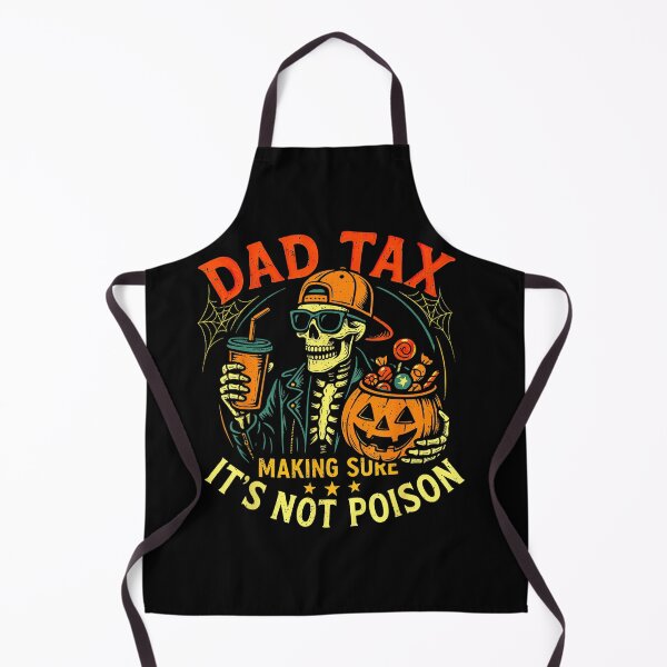 Item preview, Dad Tax Making Sure It Is Not Poison Funny Halloween Dad Shirt    designed and sold by starmuffsre.