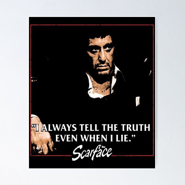 Item preview, Scarface - Tony Montana - I Always Tell The Truth Even When I Lie designed and sold by lucrfts.
