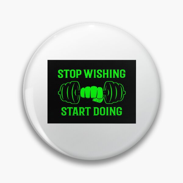 Item preview, Stop Wishing Start Doing (Green) designed and sold by jayderdymje.