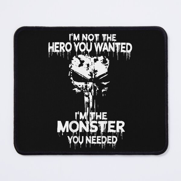 Item preview, I'm Not the Hero You Wanted Im Monster You Needed designed and sold by khdmalakarak.