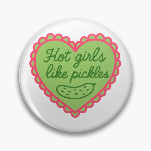 Item preview, Hot Girls Like Pickles Sticker designed and sold by Collins-Co.