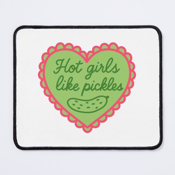 Item preview, Hot Girls Like Pickles Sticker designed and sold by Collins-Co.