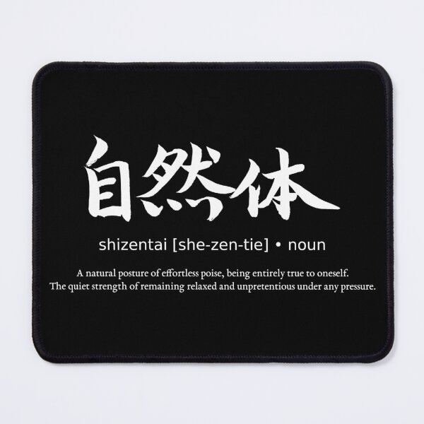 Item preview, Shizentai Natural Posture Japanese Kanji Calligraphy Mindset Streetwear (for black) designed and sold by TarunekoT.
