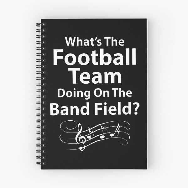 Item preview, What’s The Football Team Doing On The Band Field? designed and sold by notajojosfan.