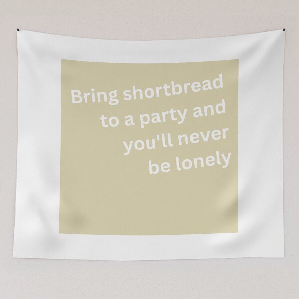 Item preview, Shortbread Never Lonely designed and sold by Awful Rising.