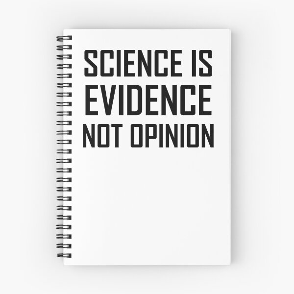 Item preview, Science Is Evidence, Not Opinion- Science Design designed and sold by the-elements.