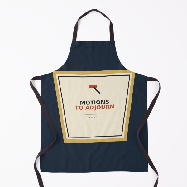Item preview, Motions To Adjourn designed and sold by PhoenixTShirtz.