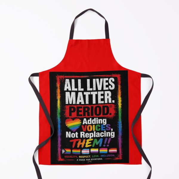 Item preview, All Lives Matter Period® LGBTQ+ Equality designed and sold by CommunityForAll.