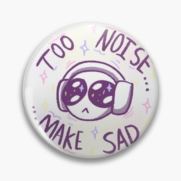 Item preview, Autism awareness: too noise make sad designed and sold by XxWendibunnyxX.
