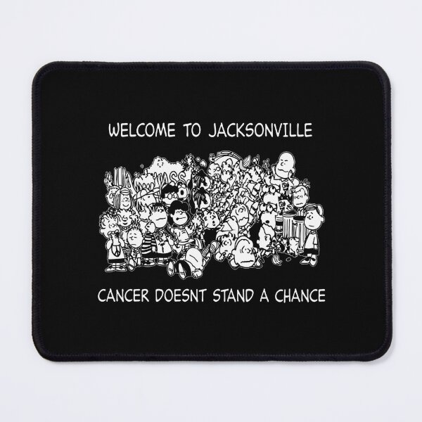 Item preview, Peanuts - Welcome to Jacksonville Cancer Doesnt Stand a Chance designed and sold by notajojosfan.