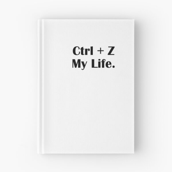 Item preview, Ctrl Z My Life Funny Tech Meme Quote designed and sold by IannelloDesign.