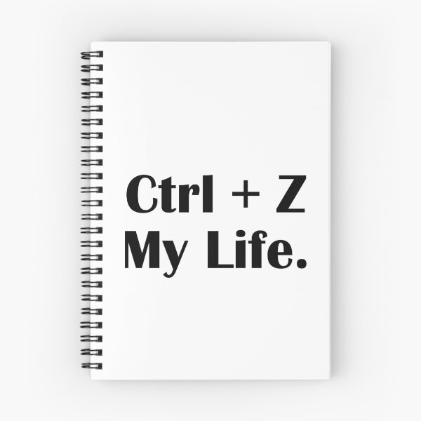 Item preview, Ctrl Z My Life Funny Tech Meme Quote designed and sold by IannelloDesign.