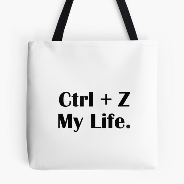 Item preview, Ctrl Z My Life Funny Tech Meme Quote designed and sold by IannelloDesign.