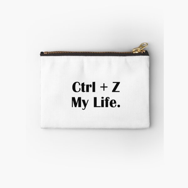 Item preview, Ctrl Z My Life Funny Tech Meme Quote designed and sold by IannelloDesign.