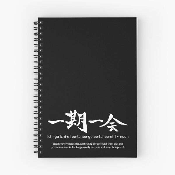Item preview, Ichigo Ichie Treasure Every Meeting Japanese Definition Calligraphy Kanji (for black) designed and sold by TarunekoT.