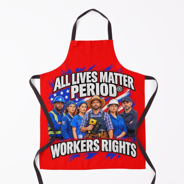 Item preview, All Lives Matter Period ® — Worker's rights collection  designed and sold by CommunityForAll.
