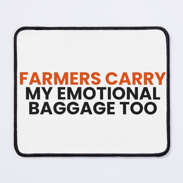 Item preview, Farmers Carry My Emotional Baggage Too - Funny Gym Shirt designed and sold by Rellaess.