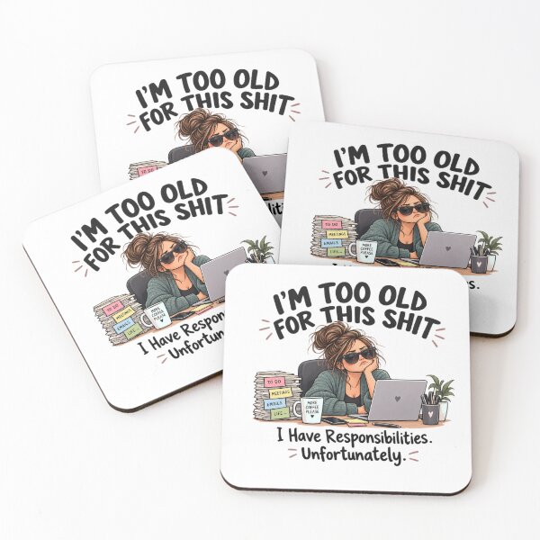 Item preview, I’m Too Old for This Shit – Funny Work Humor Shirt designed and sold by MotylekAnia.
