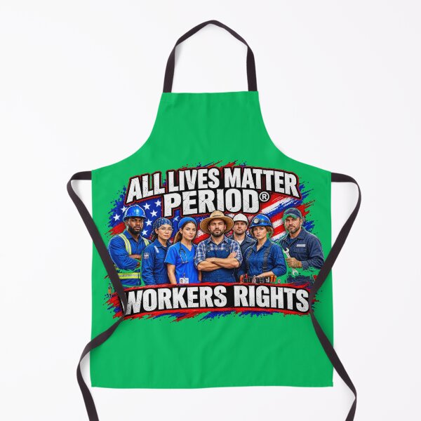 Item preview, All Lives Matter Period ® — Worker's rights collection  designed and sold by CommunityForAll.