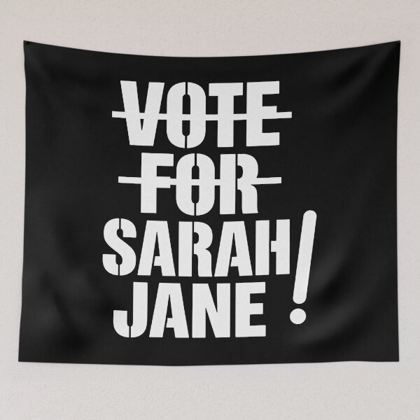 Item preview, Sarah Jane Smith - Vote For Sarah Jane - Doctor Who - The Sarah Jane Adventures designed and sold by notajojosfan.
