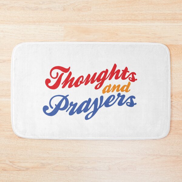 Item preview, Thoughts and Prayers designed and sold by theblueofmyeye.
