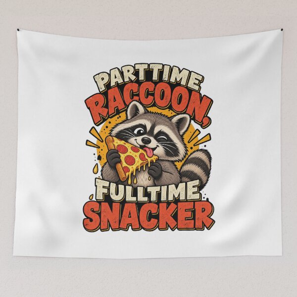 Item preview, Raccoon Parttime Raccoon Fulltime Snacker Pizza designed and sold by CleanLine Studio.
