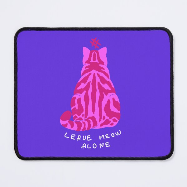Item preview, Leave Meow Alone, Cat designed and sold by liiafis.