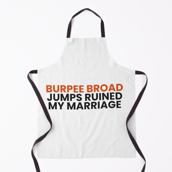 Item preview, Burpee Broad Jumps Ruined My Marriage - Funny Workout Shirt designed and sold by Rellaess.