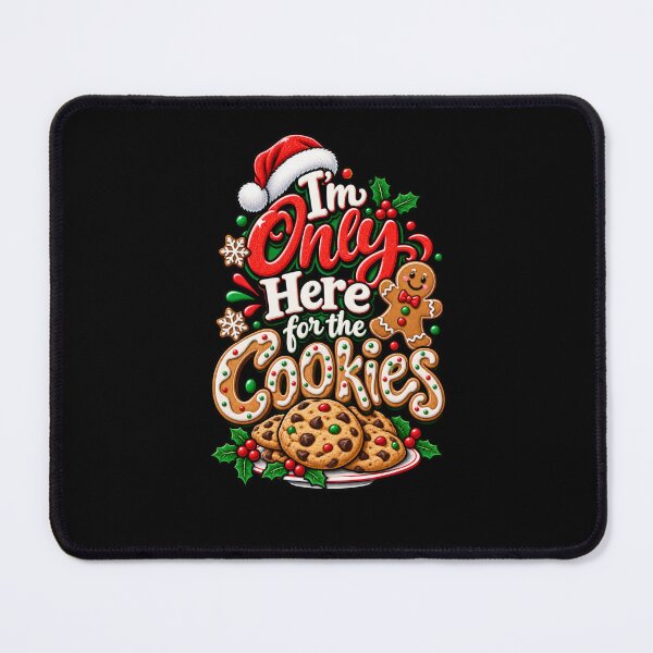 Item preview, I'm Only Here for the Cookies designed and sold by RockitBaby.