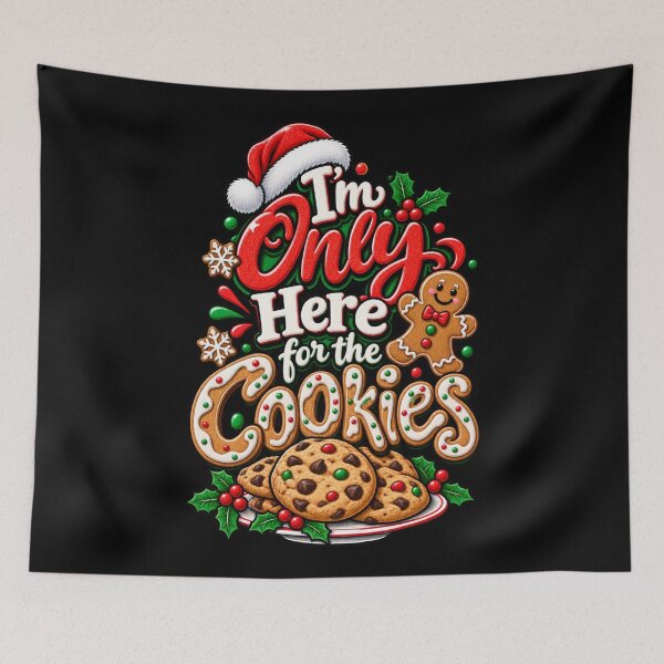 Item preview, I'm Only Here for the Cookies designed and sold by RockitBaby.