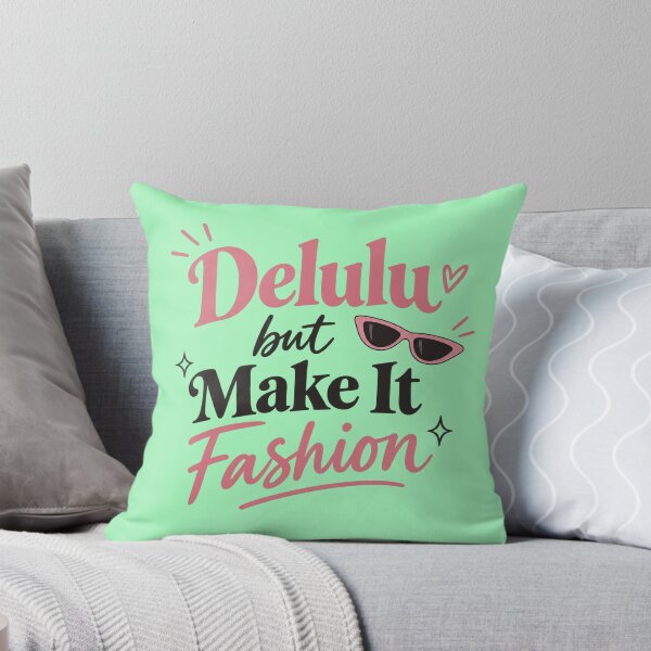 Item preview, Delulu But Make It Fashion Funny Fashion designed and sold by slestore.
