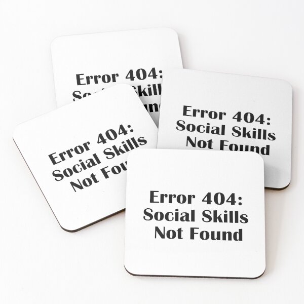 Item preview, Error 404: social skills not found designed and sold by IannelloDesign.